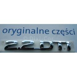 Napis ''2.2 DTI'' na tył ASTRA G/ZAFIRA A do 2003 roku.
